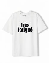 TRES FATIGUE /M