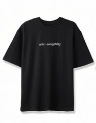 ANTI EVERYTHING /w