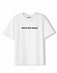 NOT IN THE MOOD /M