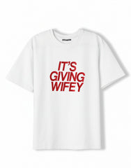 IT'S GIVING WIFEY